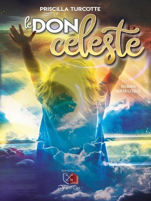 cover image of Le don céleste
